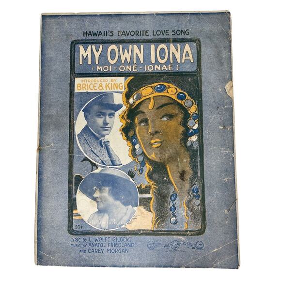 1916 My Own Iona Sheet Music Hawaiis Favorite Love Song Gilbert Freidland Morgan - Picture 1 of 13